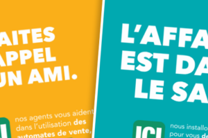 2 affiches de la campagne "Ça fait pas tout mais c'est pas rien !" où il est inscrit "Faites appel à un ami" et "L'affaire est dans le sac".