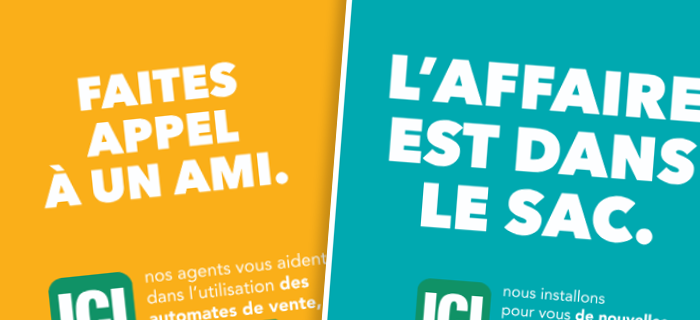 2 affiches de la campagne "Ça fait pas tout mais c'est pas rien !" où il est inscrit "Faites appel à un ami" et "L'affaire est dans le sac".